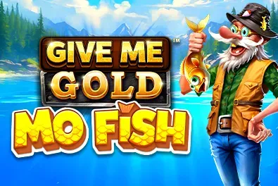 Give Me Gold Mo Fish